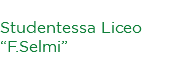 Amrita Sola Studentessa Liceo “F.Selmi”