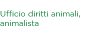 Silvia Tiviroli Ufficio diritti animali, animalista